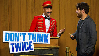 Don't Think Twice