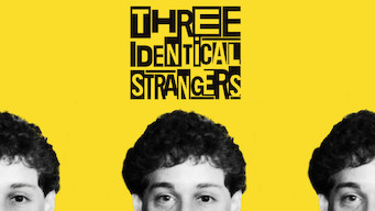 Is Three Identical Strangers 2018 On Netflix Australia