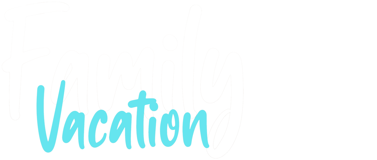 Watch Family Vacation | Netflix