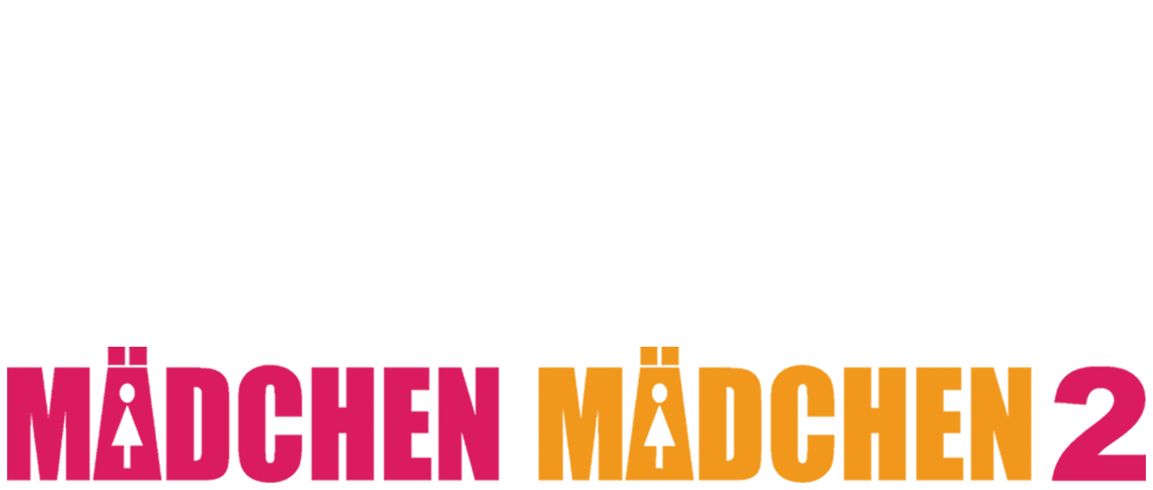 Mädchen, Mädchen 2 | Netflix