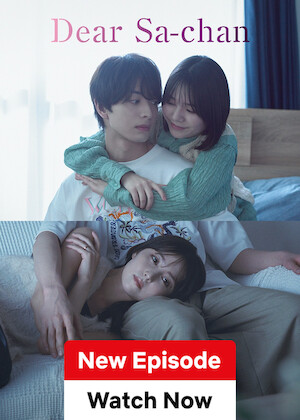Netflix: Dear Sa-chan | <strong>Opis Netflix</strong><br> After moving to Tokyo for college, Kyosuke finds himself torn between his long-distance girlfriend Sa-chan and his beautiful, married neighbor Shino. | Oglądaj serial na Netflix.com